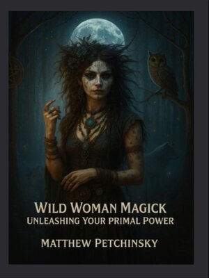 cover image of Wild Woman Magick